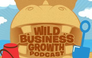 Wild Business Growth Podcast #45 Kevin Lane - Inventor of Create A Castle, Sandcastle Genius