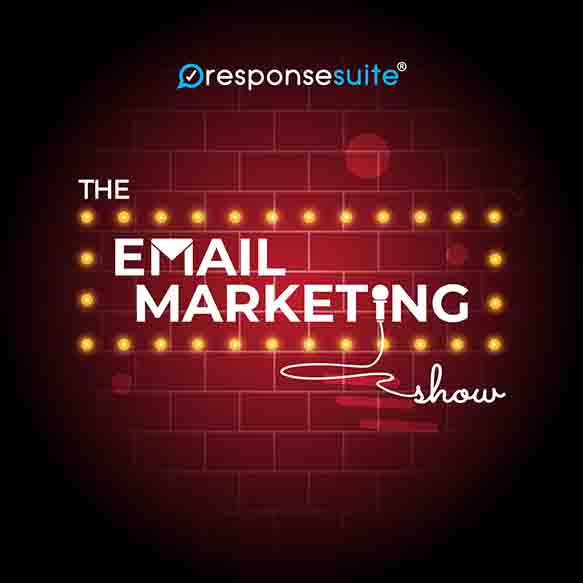 The Email Marketing Show ResponseSuite Rob & Kennedy